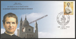 2015 BI-CENTENARY Celebration of the Birth of Don Bosco Special Cover #SPL-207